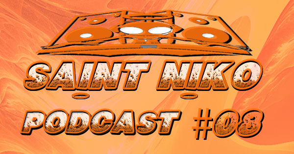  Saint Niko – Podcast #8 – VCL Live Session (AUDIO)